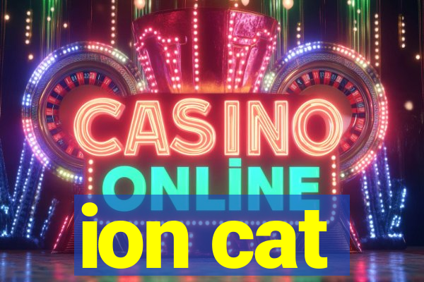 ion cat