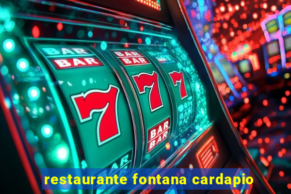 restaurante fontana cardapio