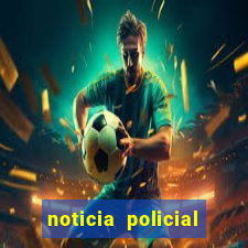 noticia policial cachoeira bahia