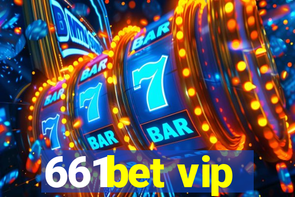 661bet vip