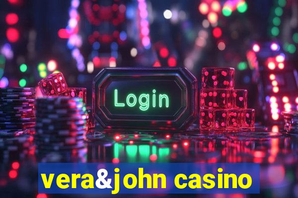 vera&john casino