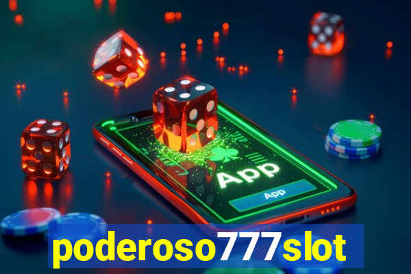 poderoso777slots