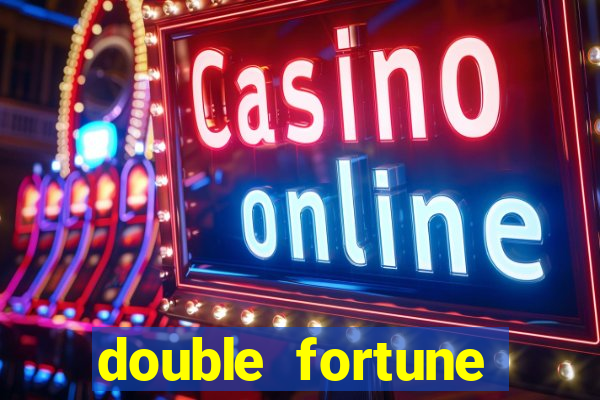 double fortune minutos pagantes