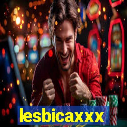 lesbicaxxx