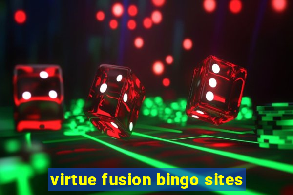 virtue fusion bingo sites