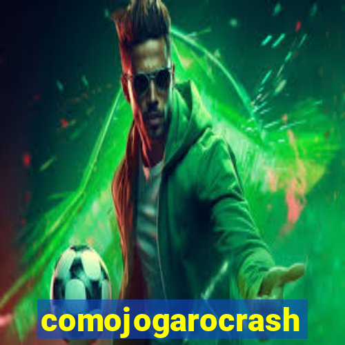 comojogarocrash