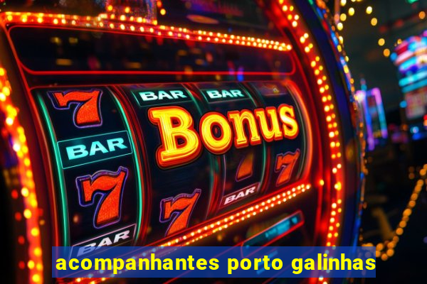 acompanhantes porto galinhas
