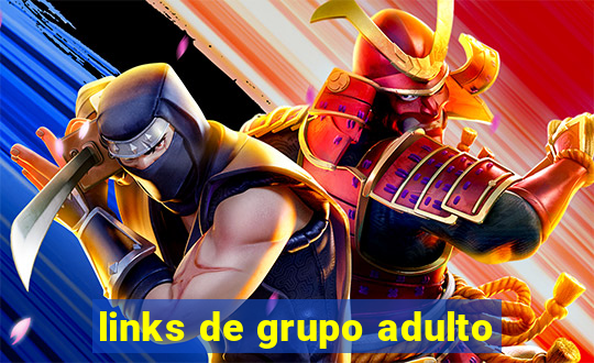 links de grupo adulto