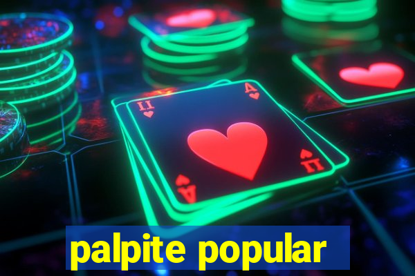 palpite popular