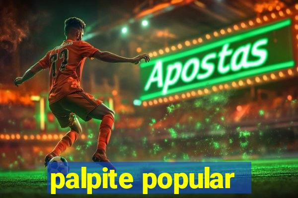palpite popular