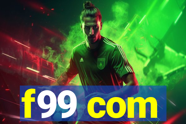f99 com