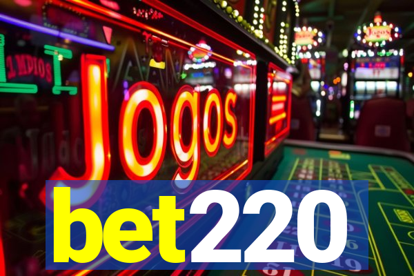 bet220