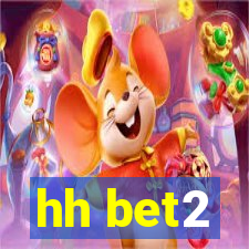hh bet2