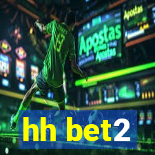 hh bet2