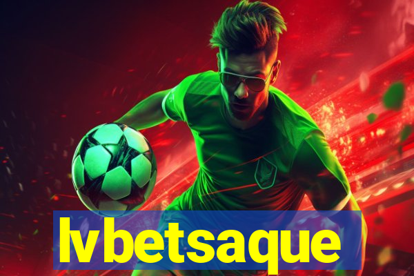 lvbetsaque