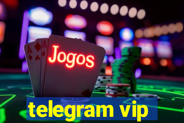 telegram vip
