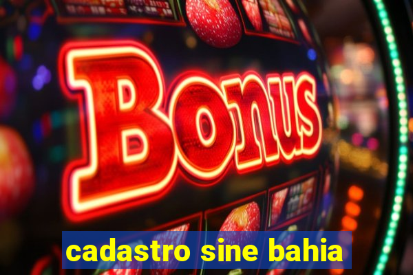 cadastro sine bahia