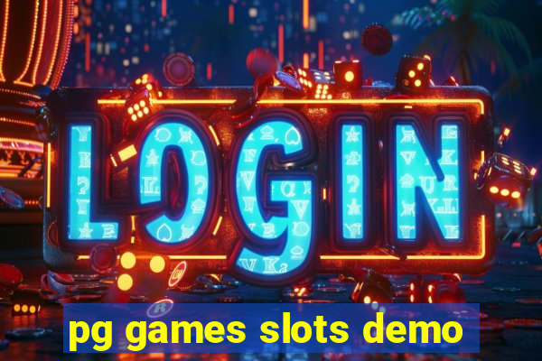 pg games slots demo