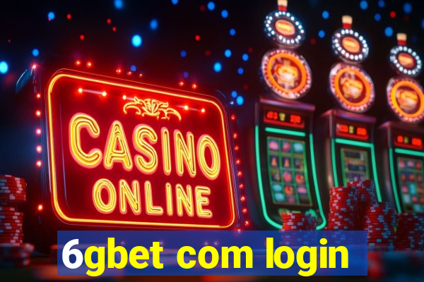 6gbet com login