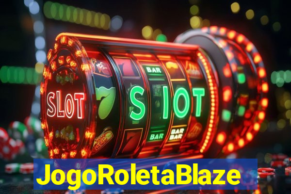 JogoRoletaBlaze
