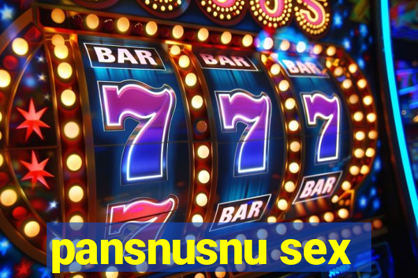 pansnusnu sex