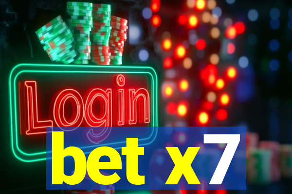 bet x7