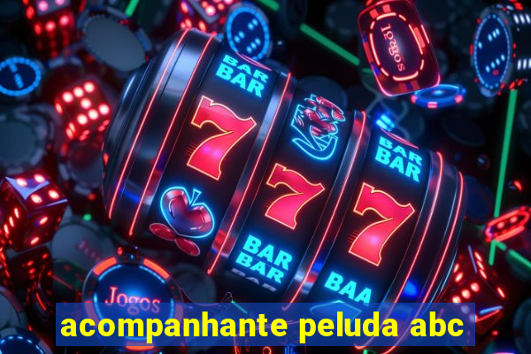 acompanhante peluda abc