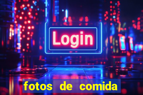 fotos de comida para status fotos fake de comida para status