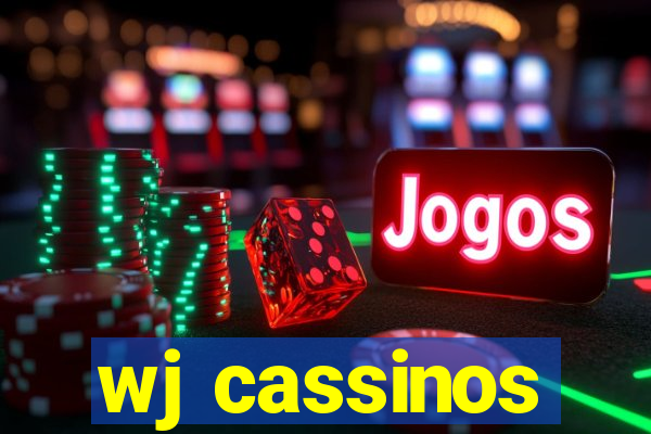 wj cassinos