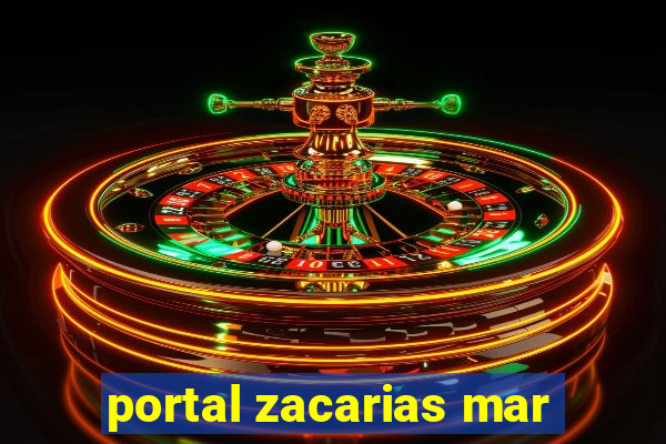 portal zacarias mar