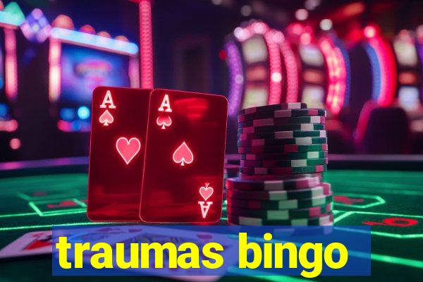 traumas bingo