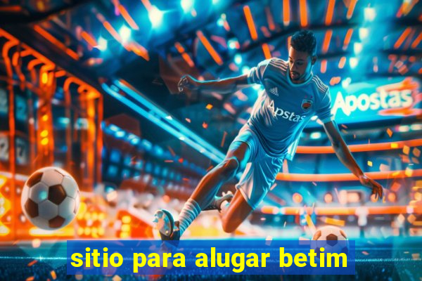 sitio para alugar betim