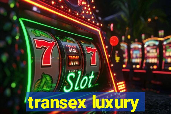transex luxury