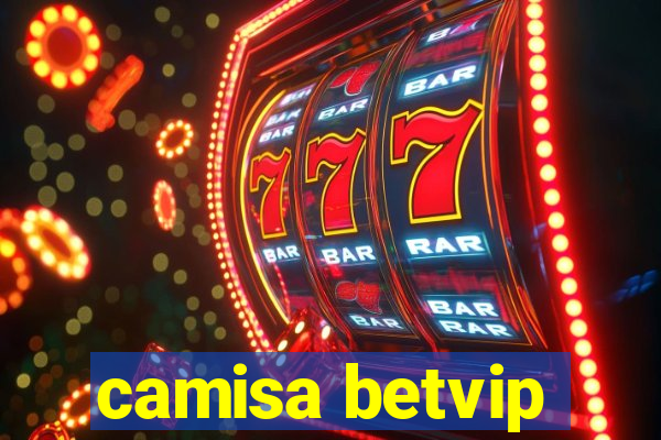 camisa betvip