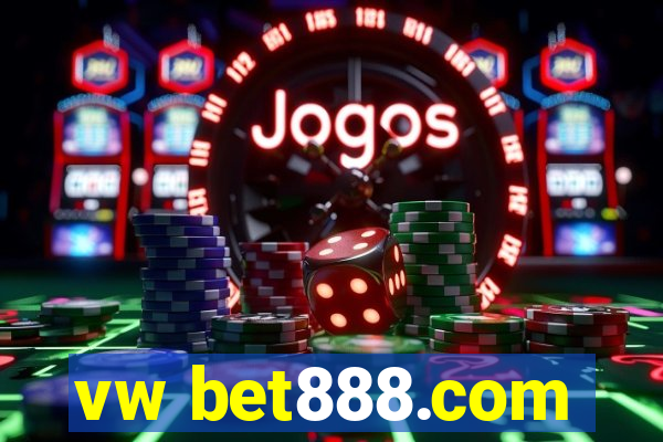 vw bet888.com