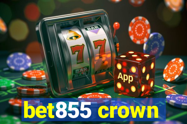 bet855 crown