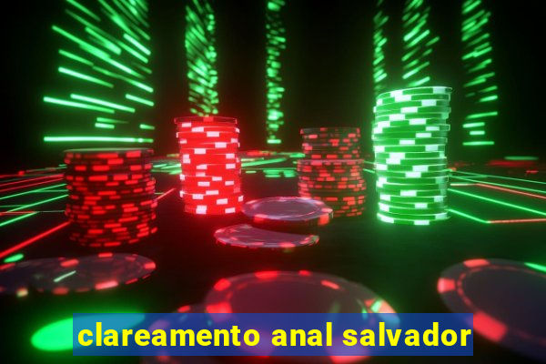 clareamento anal salvador