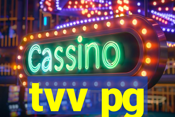 tvv pg
