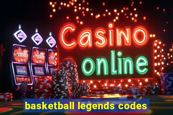 basketball legends codes