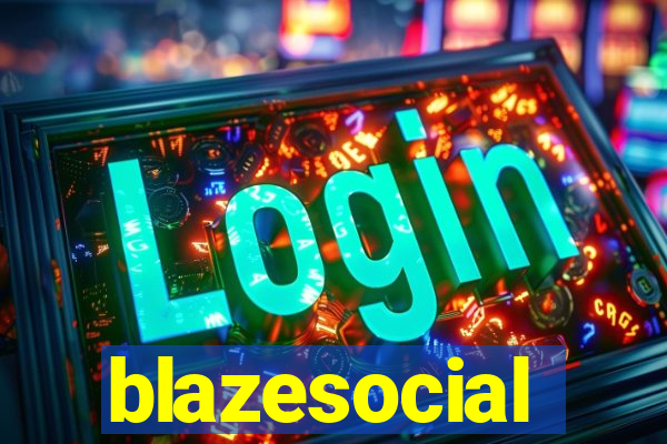 blazesocial