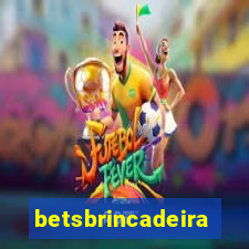 betsbrincadeira