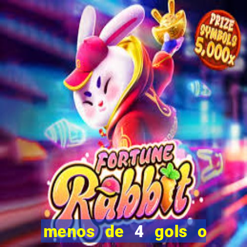 menos de 4 gols o que significa
