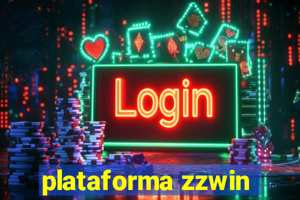 plataforma zzwin