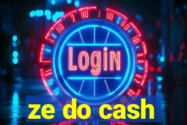 ze do cash