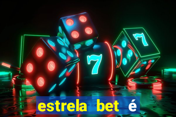 estrela bet é legalizado no brasil