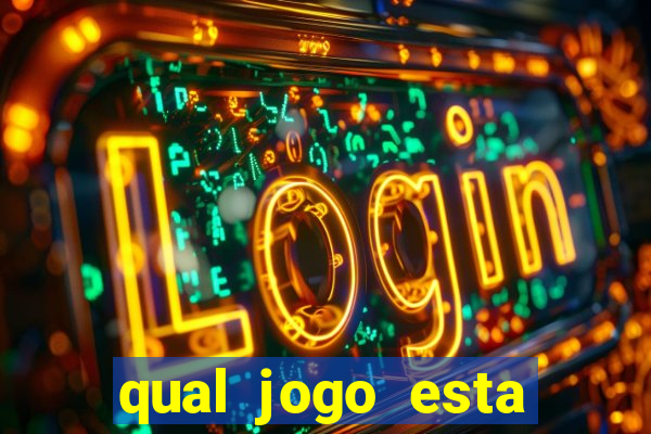 qual jogo esta pagando bem hoje