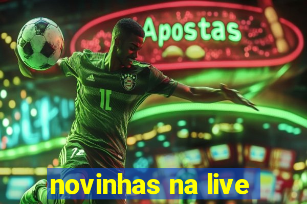 novinhas na live
