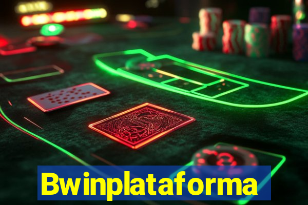 Bwinplataforma
