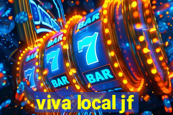 viva local jf