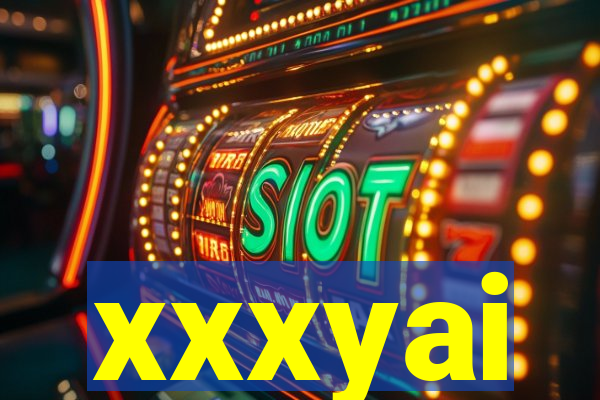 xxxyai